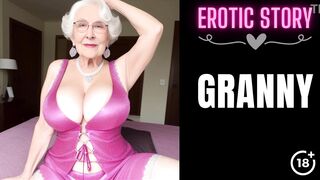 [GRANNY Story] 3Some with a Sexy Granny Part 1