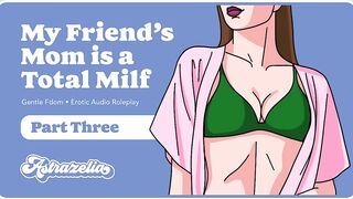 My Ally’s Mamma Is a Total mother I'd like to fuck – Part three