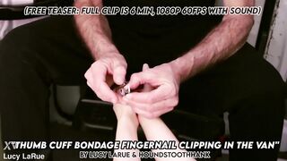 Thumb Cuff Servitude Fingernail Clipping in the Van