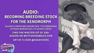 Audio: Becoming Breeding Stock For The Xenomorph (Part 1 of two)