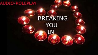 BREAKING U IN AND MAKING U DADDYS CUM FLOOZY INTENSIVE AUDIO PORN