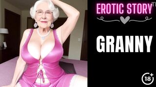 [GRANNY Story] Three-some with a Hawt Granny Part 1