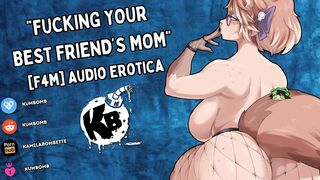 [F4M] [ASMR] "Screwing Your Most excellent Ally's Mamma!" [mother I'd like to fuck] [Age Hole] [College]