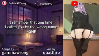 I remember when I called u by the wrong name ASMR