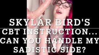 Sadistic big beautiful woman Female-dominant Skylar Bird CBT Instruction